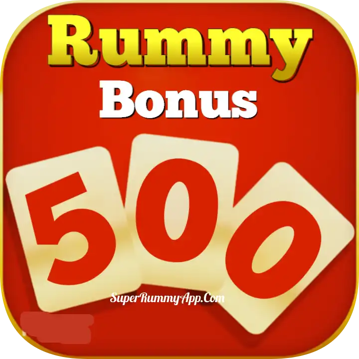 Rummy 500 Bonus – ₹1,550 Bonus + ₹1,200 Daily Wins!